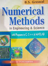 Numerical Methods In Engineering & Science By BS Grewal